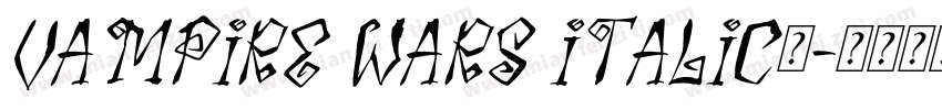 vampire wars italic字字体转换